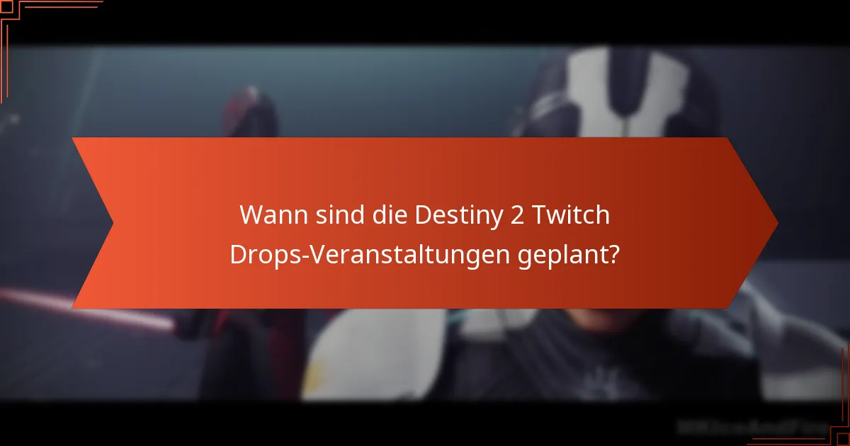 Wie kann man Destiny 2 Twitch Drops Embleme beanspruchen?
