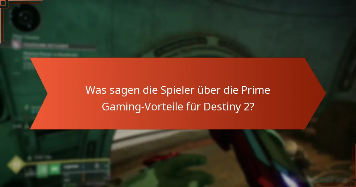Wie verbessert eine Prime Gaming-Mitgliedschaft das Destiny 2-Erlebnis?