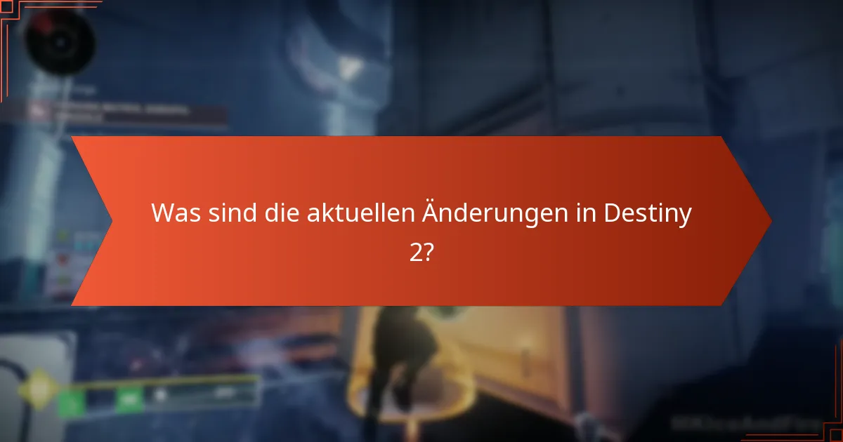 Welche neuen Inhalte wurden in Destiny 2 veröffentlicht?