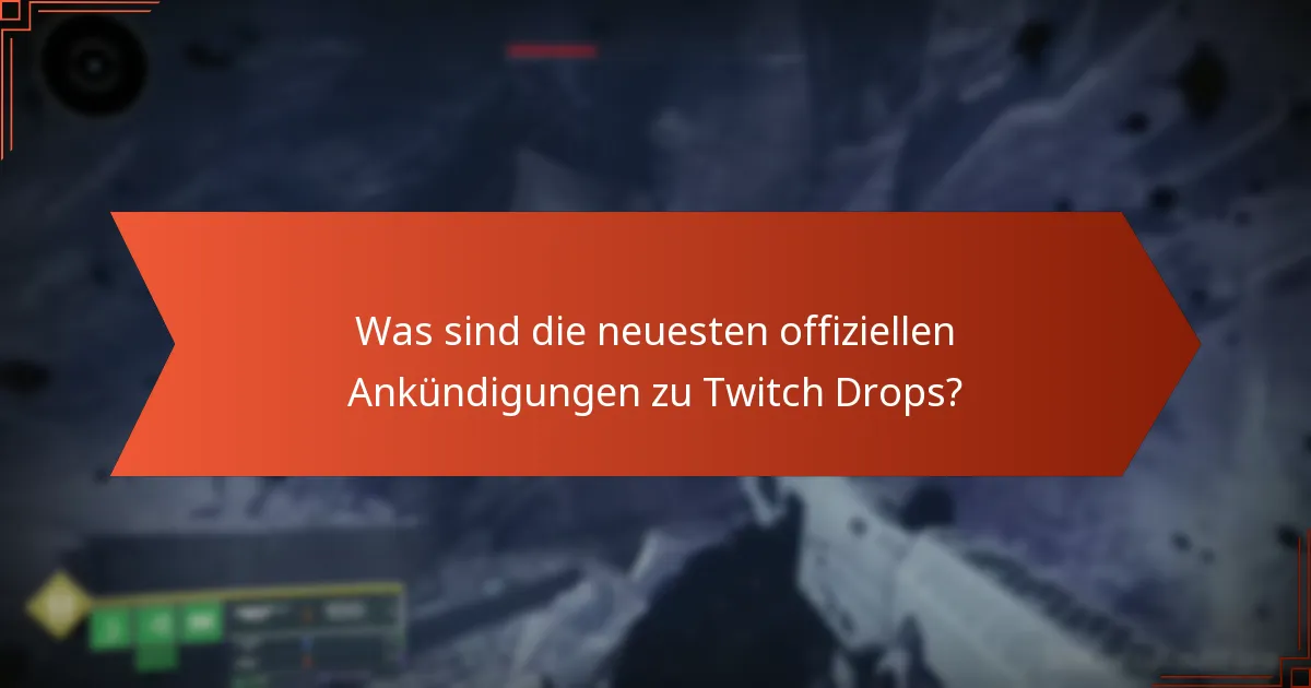 Was sind die besten Community-Foren zur Diskussion über Twitch Drops?