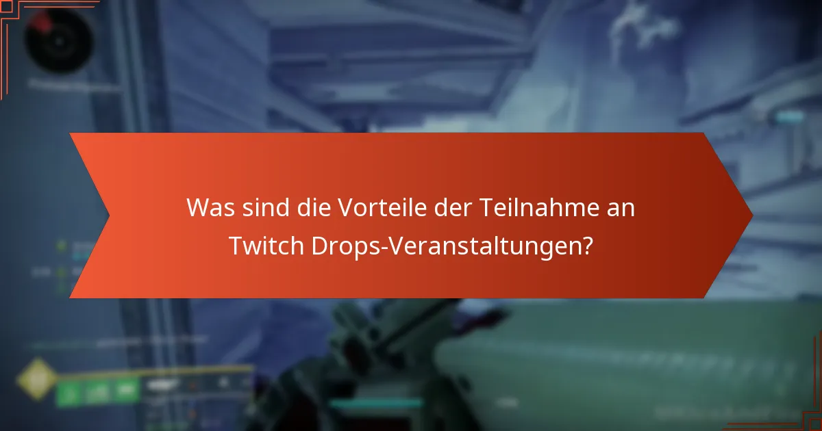 Welche Twitch-Streams bieten Destiny 2 Twitch Drops an?