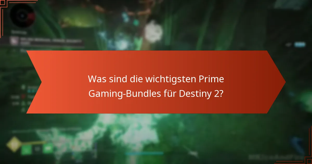 Wie haben Prime Gaming-Bundles die Destiny 2-Community beeinflusst?