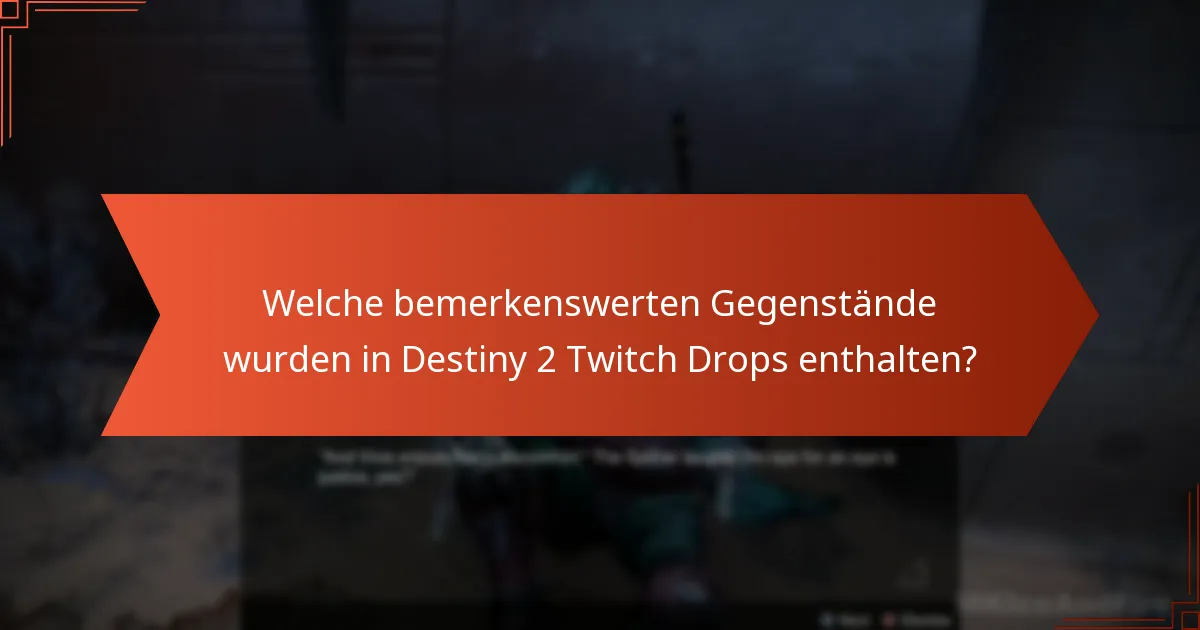 Wie haben sich Destiny 2 Twitch Drops im Laufe der Zeit entwickelt?