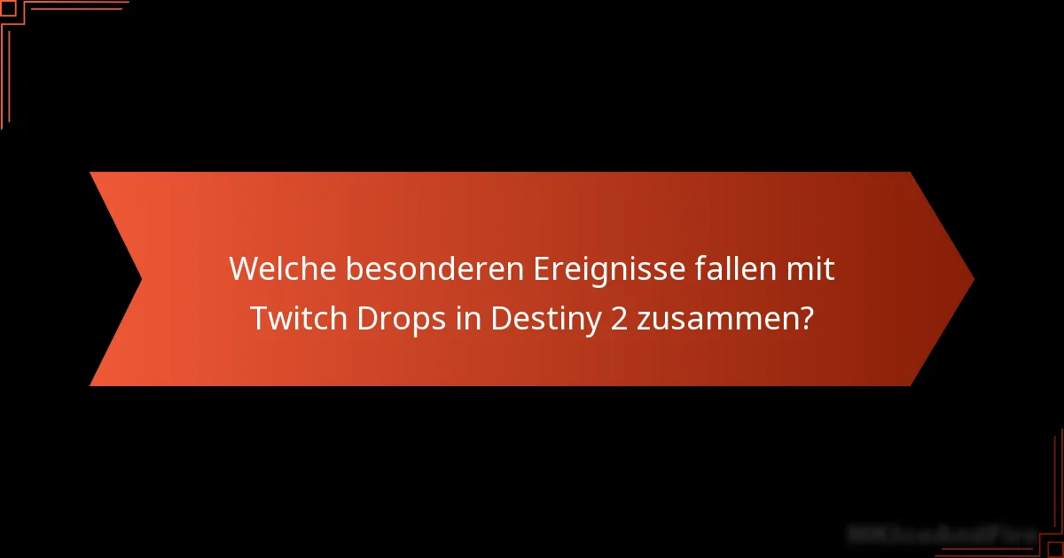 Wie engagiert sich die Destiny 2-Community bei Twitch Drops-Aktionen?