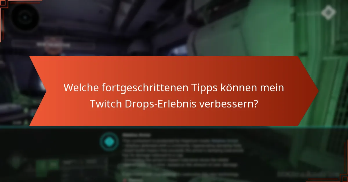 Was sind die potenziellen Fallstricke beim Beanspruchen von Twitch Drops?