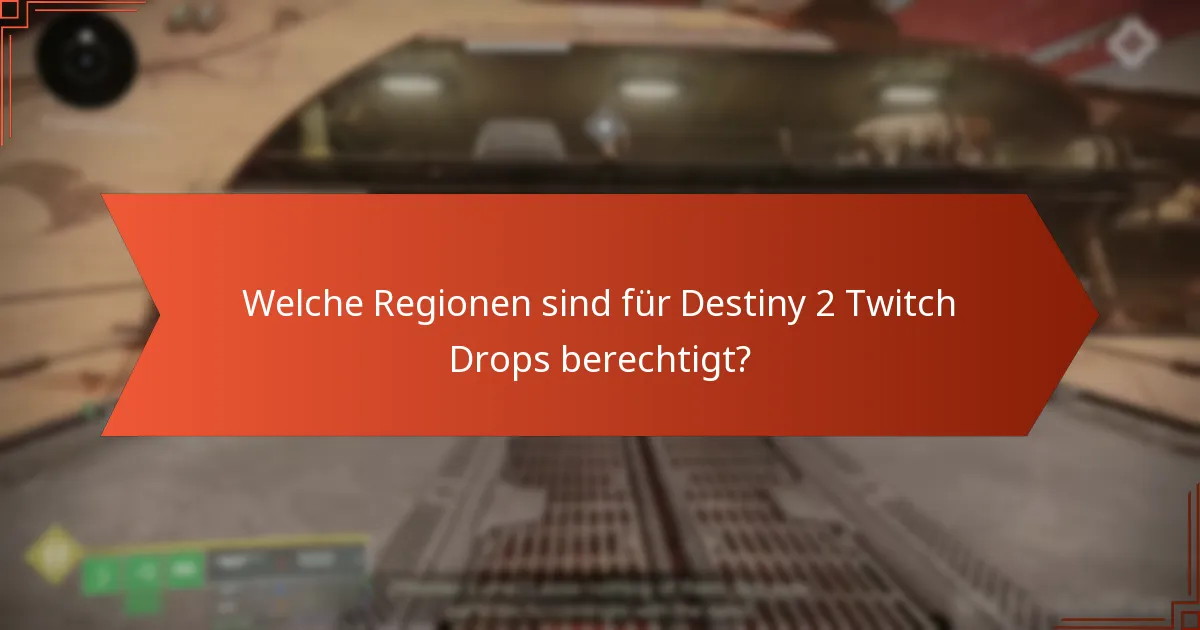 Was sind die Vorteile der Teilnahme an den Destiny 2 Twitch Drops?