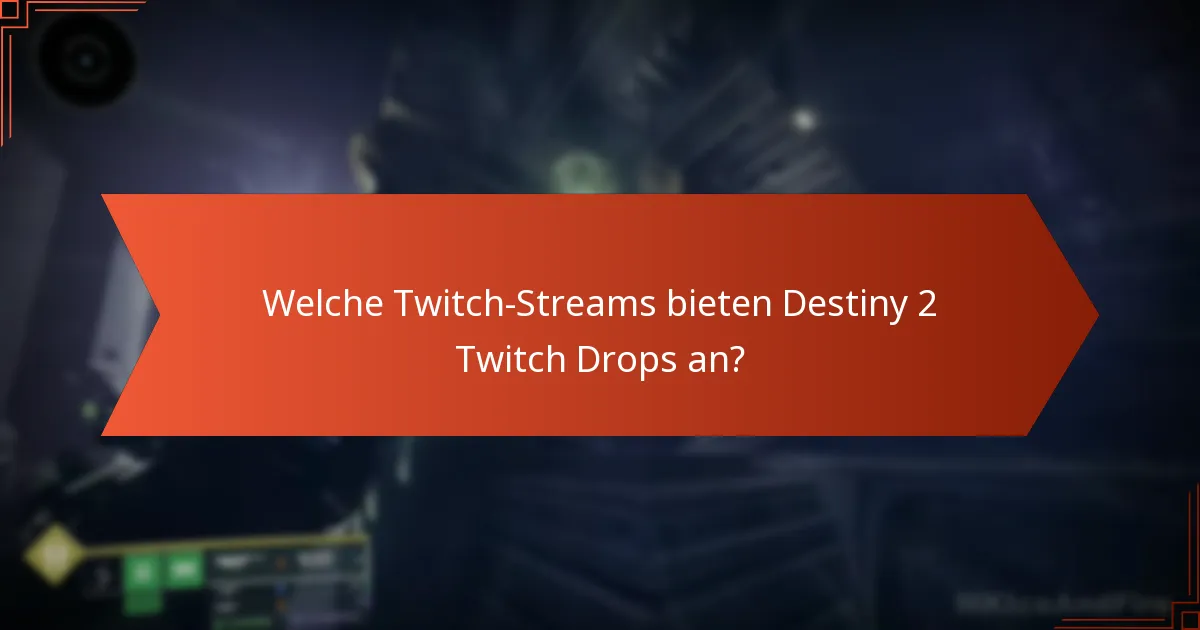 Was sind die Vorteile der Teilnahme an Twitch Drops-Veranstaltungen?