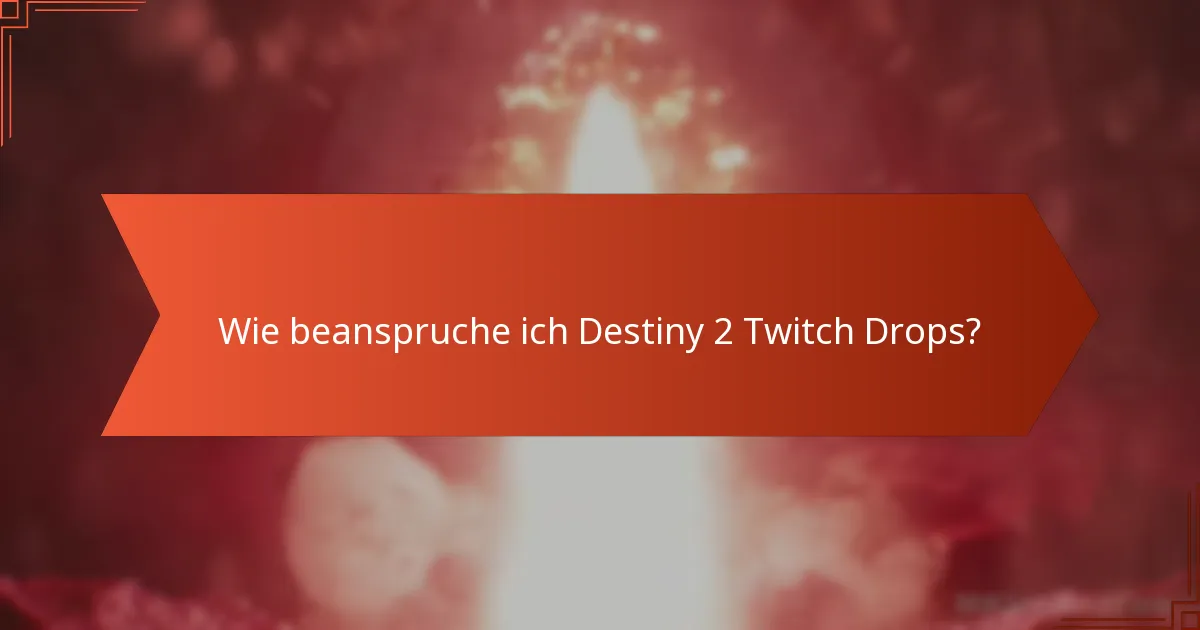 Was sind die neuesten offiziellen Ankündigungen zu Twitch Drops?