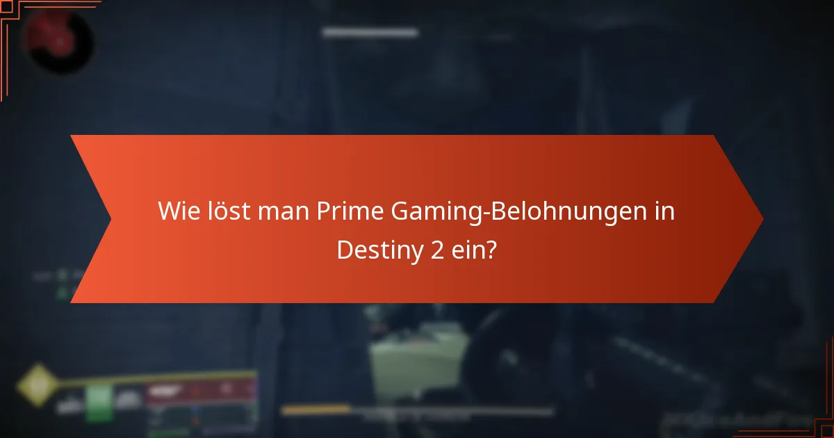 Was sind die potenziellen Nachteile von Prime Gaming für Destiny 2-Spieler?